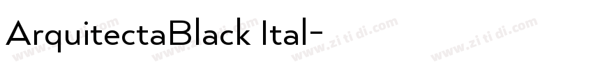 ArquitectaBlack Ital字体转换 ArquitectaBlack Ital字体转换